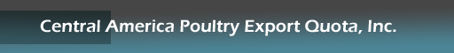 Central America Poultry Export Quota, Inc.